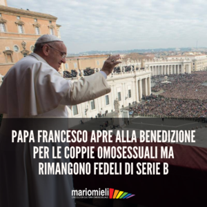 benedizione papa francesco coppie omosessuali
