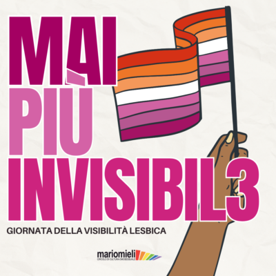 mai più invisibil3: giornata della visibilità lesbica